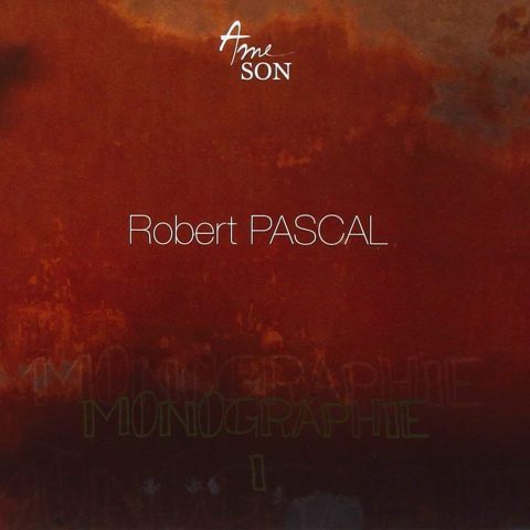 Robert Pascal - Monographie 1